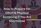 How to Prepare for CDCFIB Physical Screening