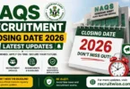 NAQS Recruitment Closing Date 2026