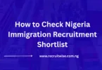 How to Check Nigeria Immigration Recruitment Shortlist